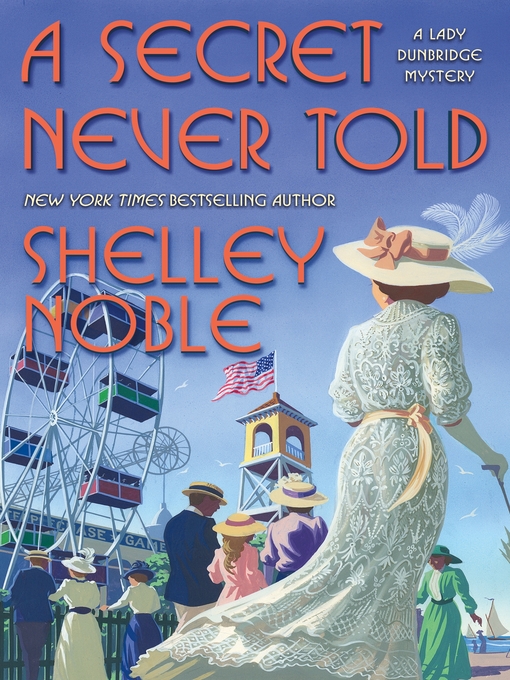 Title details for A Secret Never Told by Shelley Noble - Available